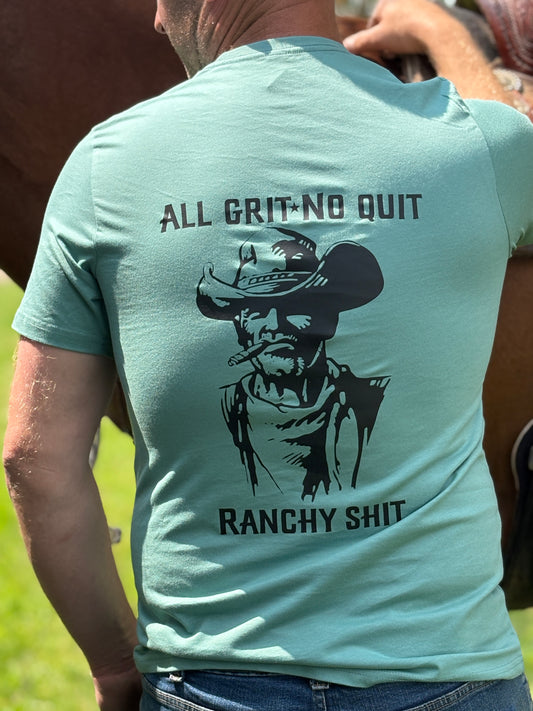 All Grit, No Quit, Ranchy Shit